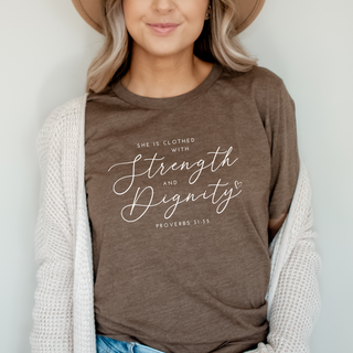 She Is Clothed With Strength and Dignity T-Shirt
