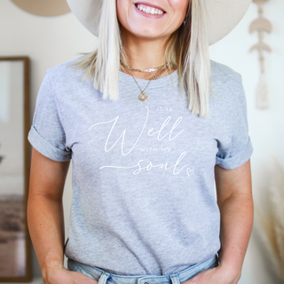 It is Well With My Soul T-Shirt