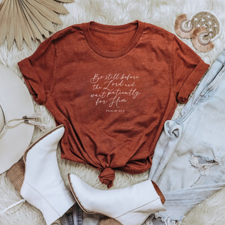 Be Still Before the Lord T-Shirt