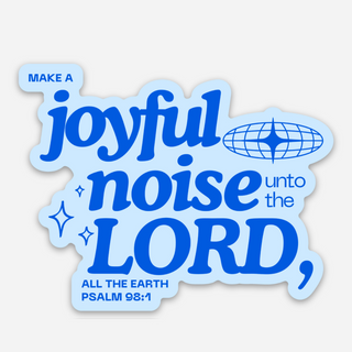 Joyful Noise Waterproof Vinyl Sticker | Christian stickers | Faith stickers