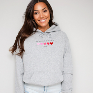 The Greatest Of These Is Love Valentines Hoodie