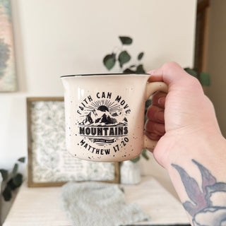 Limited Edition - Faith Can Move Mountains - 13oz Ceramic Camp Mug