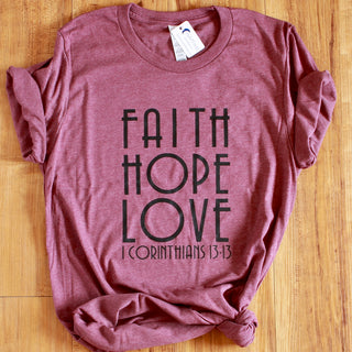 Faith Hope Love T Shirt