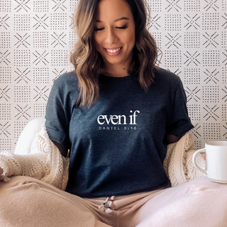 Even If Daniel 3:18 Soft Christian T-Shirt