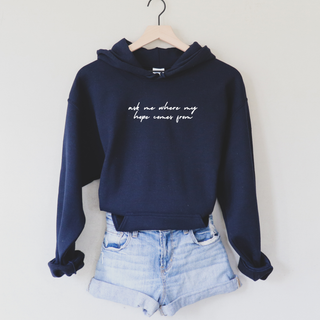 Ask Me Where My Hope Comes From Christian Cozy Hoodie