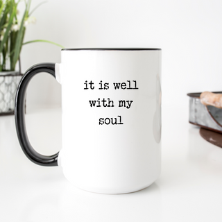 It Is Well With My Soul Hymn - 15 oz. Christian Mug