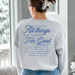 All Things Work Together For Good Cozy Crewneck Sweatshirt