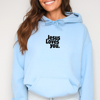 Jesus Loves You Hoodie