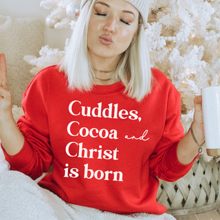 Cuddles, Cocoa, and Christ Is Born Christian Crewneck Christmas Sweater