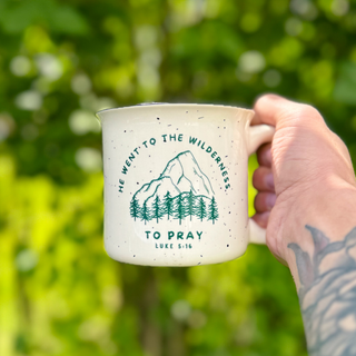 He Went To the Wilderness To Pray Camp Mug