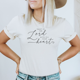 Trust In The Lord With All Your Heart T-Shirt