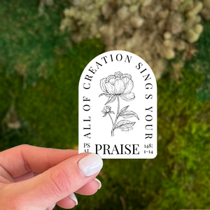 Peony All Creation Psalm sticker | Christian stickers | Faith stickers | Bible Verse Sticker