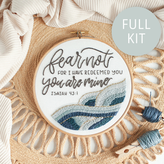 “Fear Not” Embroidery Kit