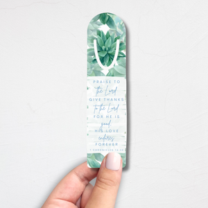 Praise To The Lord Give Thanks For He is Good Metal Christian Bookmark