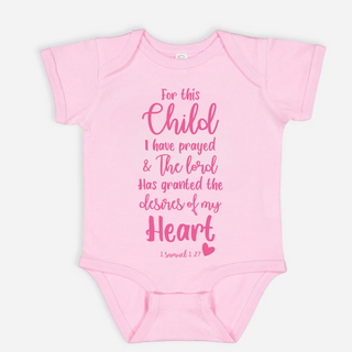 For This Child I Have Prayed Girl Infant Onesie Bodysuit