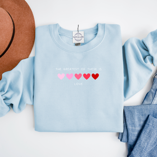 February Sweatshirt of the Month: The Greatest Of These Is Love