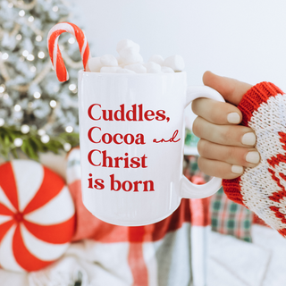 Cuddles, Cocoa and Christ is Born 11oz Ceramic Christmas Mug