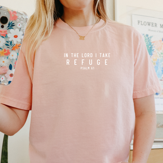 In the Lord I Take Refuge Psalm 61 Comfort Colors Tshirt - Front Only - March 2026 Collection