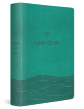 ESV Following Jesus Bible--soft leather-look, teal