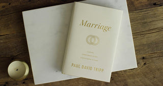 Marriage - 6 Gospel Commitments Every Couple Needs to Make by Paul David Tripp