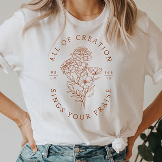 All Creation Sings Your Praise Graphic T-Shirt