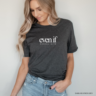 Even If Daniel 3:18 Soft Christian T-Shirt