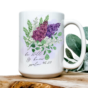 Be Still and Know Watercolor Floral Christian 15oz Ceramic Coffee Mug