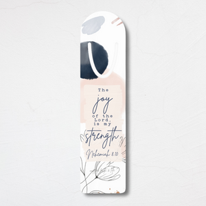 The Joy of the Lord is my Strength Metal Bookmark