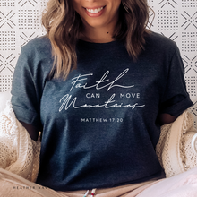 Faith Can Move Mountains Bible Verse T-Shirt