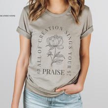 All Creation Sings Your Praise Graphic T-Shirt