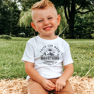 Faith Can Move Mountains Toddler T-Shirt