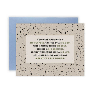 Meant for Big Things Speckle Greeting Card