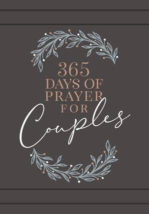 365 Days of Prayer for Couples Yearlong Devotional