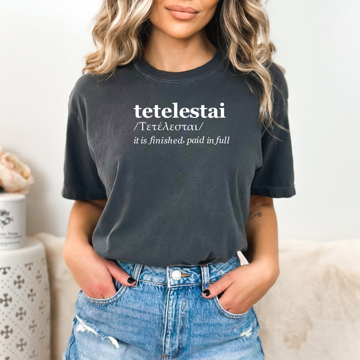 Tetelestai It Is Finished Paid In Full Comfort Colors Heavyweight Christian T-Shirt