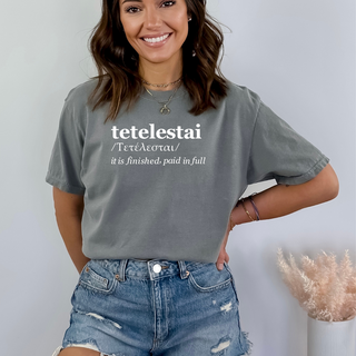 Tetelestai It Is Finished Paid In Full Comfort Colors Heavyweight Christian T-Shirt