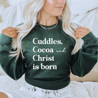 Cuddles, Cocoa, and Christ Is Born Christian Crewneck Christmas Sweater