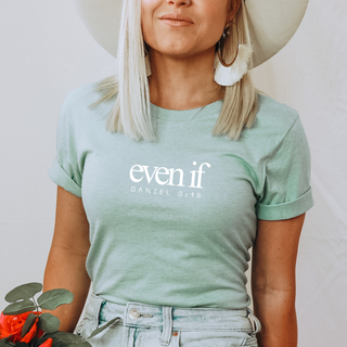 Even If Daniel 3:18 Soft Christian T-Shirt