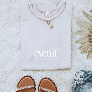 Even If Daniel 3:18 Soft Christian T-Shirt