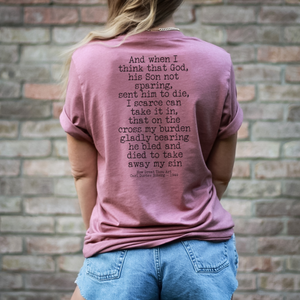 Then Sings My Soul Hymn Vintage Wash Tee Shirt Front and Back Design