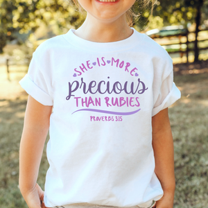 She Is More Precious Than Rubies Youth/Toddler/Onesie/Adult T-Shirt