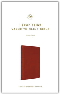 ESV Large-Print Value Thinline Bible--soft leather-look, camel