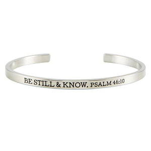 Be Still & Know Cuff Bracelet