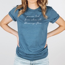 Praise God From Whom All Blessings Flow Doxology Tee Shirt in Multiple Color Options