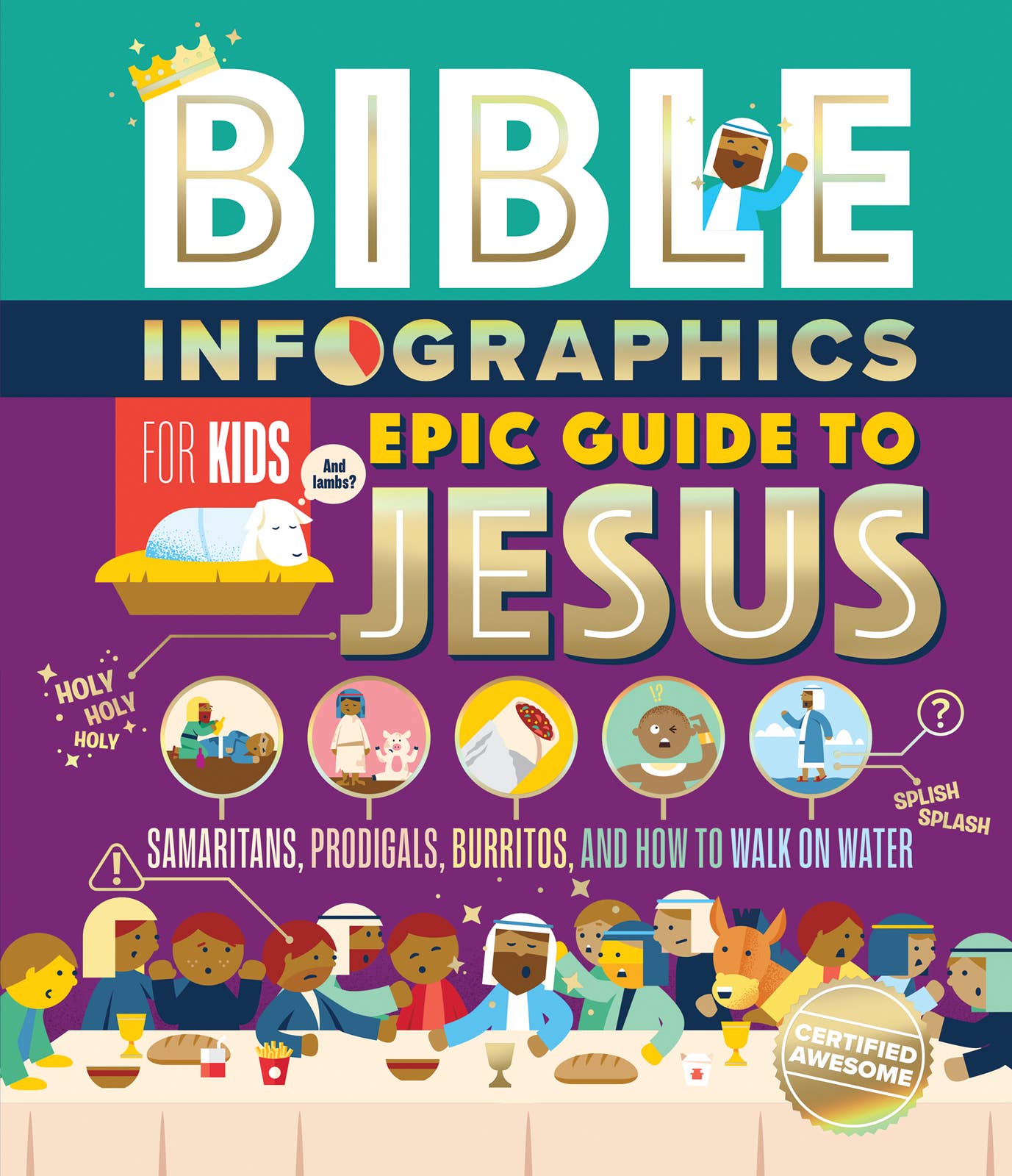 Bible Infographics for Kids Epic Guide to Jesus, Book-Tweens