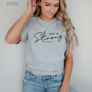 She Is Strong: Proverbs 31:25 T Shirt